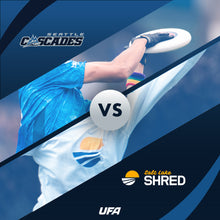 Load image into Gallery viewer, 5/30 Seattle Cascades vs Salt Lake City Shred @ 7:00pm