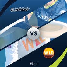 Load image into Gallery viewer, 4/3 Seattle Tempest vs Utah Wild @ 7:30pm