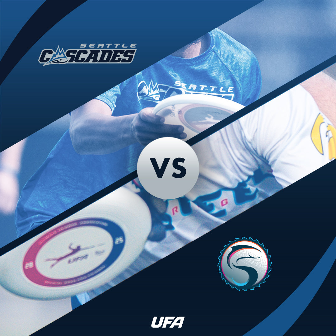 Cascade Vs Riffles 7/18 Seattle Cascades vs Oregon Steel @ 5:00pm – Seattle Ultimate